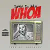 Sunny Da Man - Whoa - Single